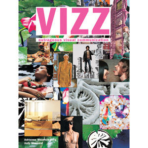 VIZZ: Outragous Visual Communication