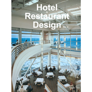 Hotel and Restaurant Design 2
